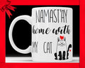 Namastay Home With My Cat Mug - Funny Cat Lover Gift