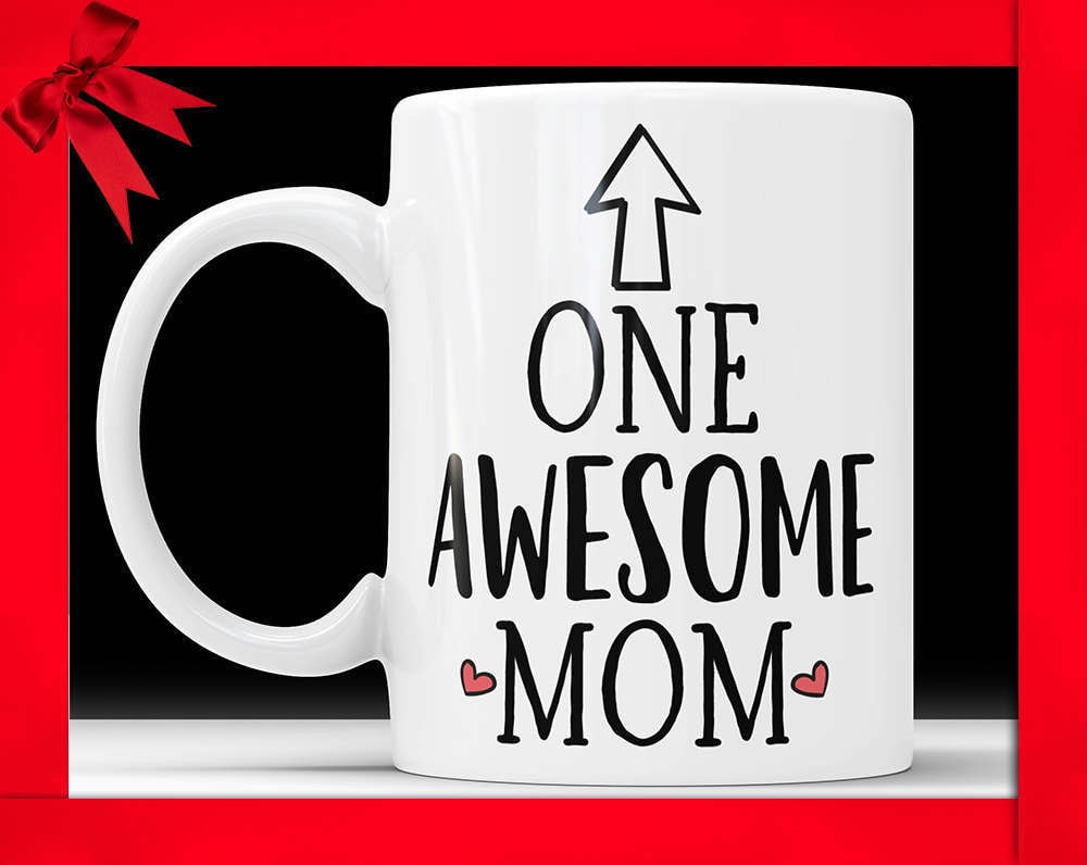 One Awesome Mom Coffee Mug - Gifts for Mother, Best Mom gifts, Mothers Day Mug, Birthday gift for Mom, Gift Mug Mom, Awesome Mom Coffee Cup