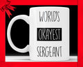 World's Okayest Sergeant Mug - Funny Military Coffee Gift