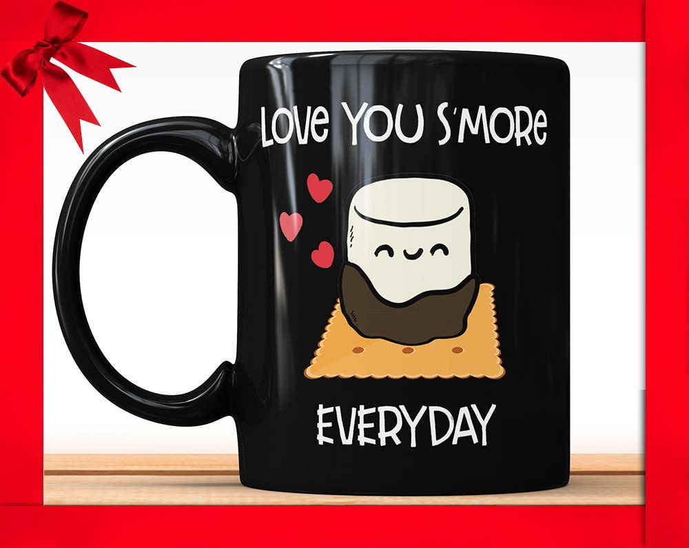 I Love You S'more Everyday Black Mug - Cute Coffee Mug Perfect Valentines Gift For Boyfriend Girlfriend