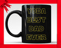 Yoda Best Dad Ever Black Mug - Dad Coffee Cup Funny Gift Dad Coffee Mug Father Daughter Gift for Dad Birthday Fathers Day Present From Son