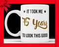 75th Birthday Mug: Funny Novelty Gag Gift, Ceramic Coffee Cup