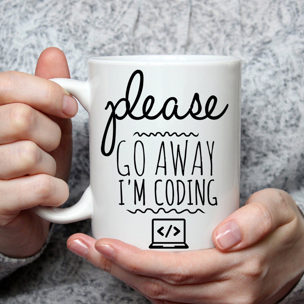 Funny Coding Mug: Please Go Away, Programmer Gift