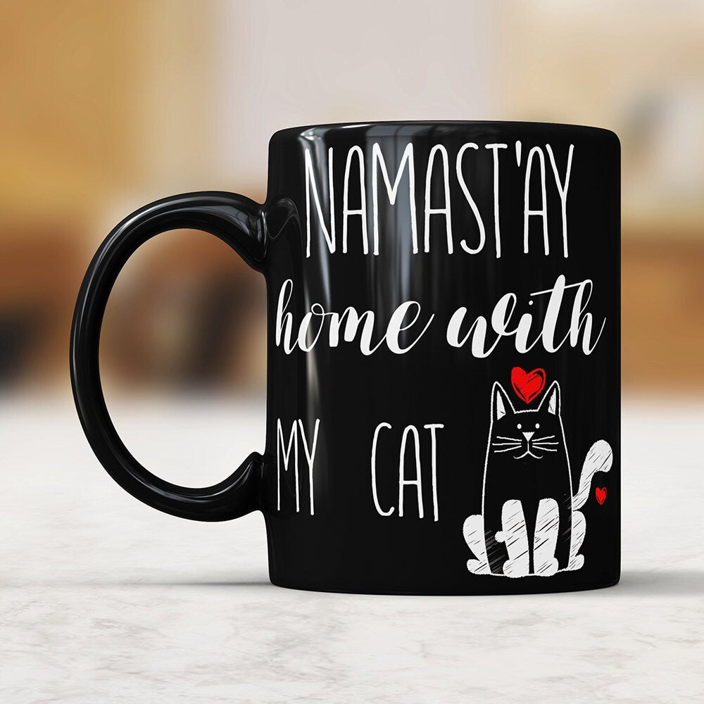 Namastay Home With My Cat Mug - Funny Cat Lover Gift