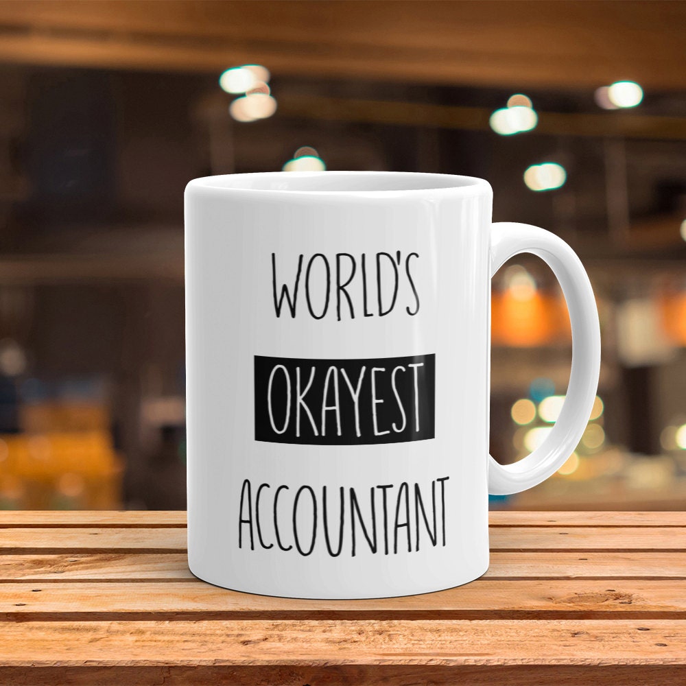 Funny Accountant Coffee Mug - World's Okayest Bookkeeper Gift