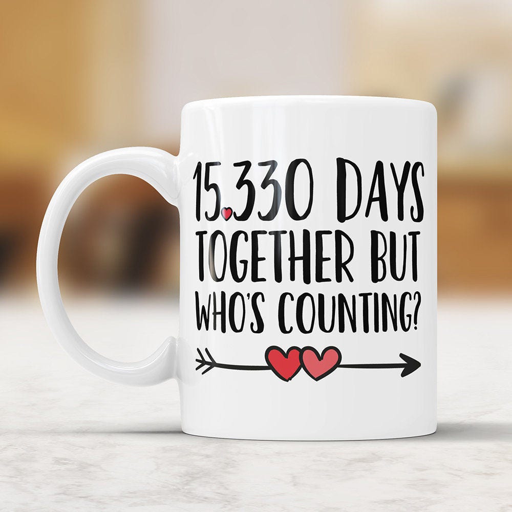 42nd Anniversary Coffee Mug: 15330 Days Together Funny Gift