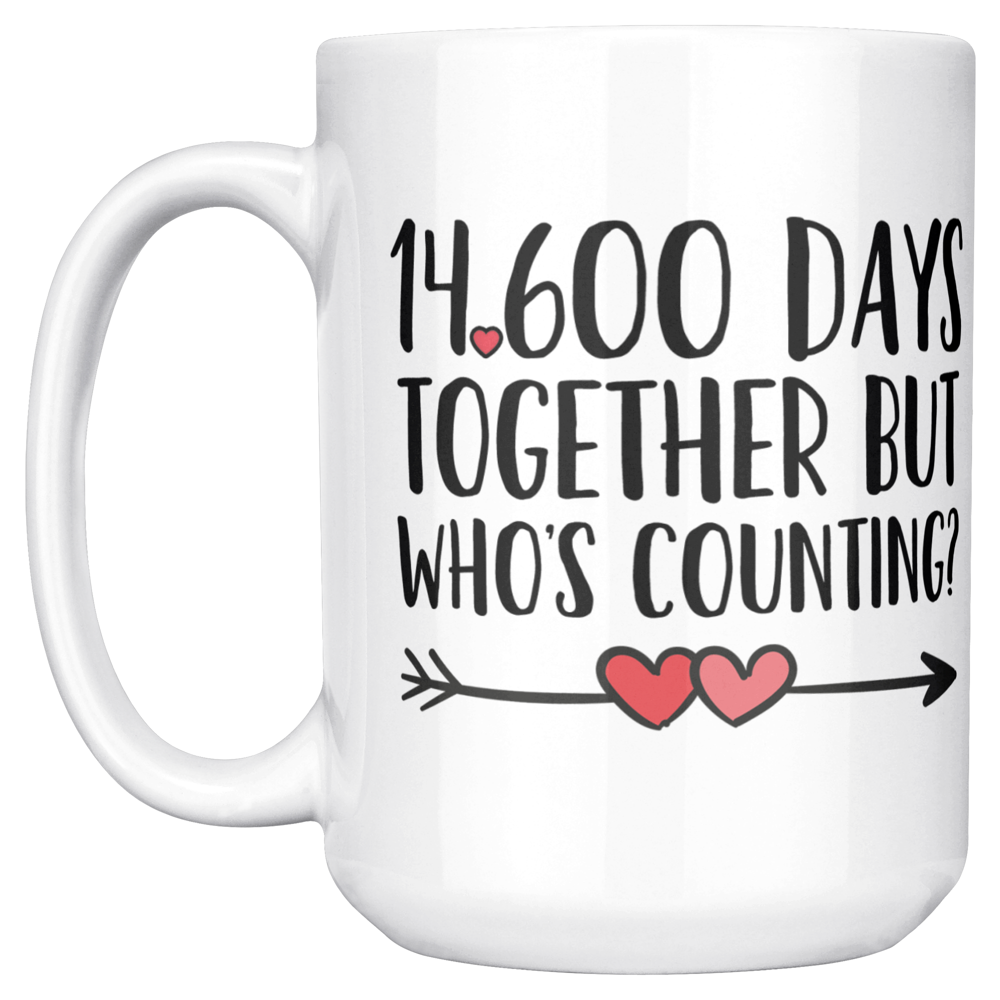 40th_Anniversary_Coffee_Mug_14600_Days__15ozWhiteMugMainLH_Mockup.png_15649616