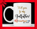 Will You Be My Godfather Coffee Mug - Godparent Proposal Gift