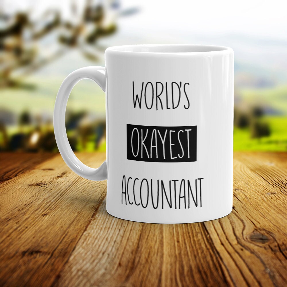 Funny Accountant Coffee Mug - World's Okayest Bookkeeper Gift