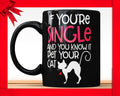 Funny Cat Lady Coffee Mug: Single and Loving It
