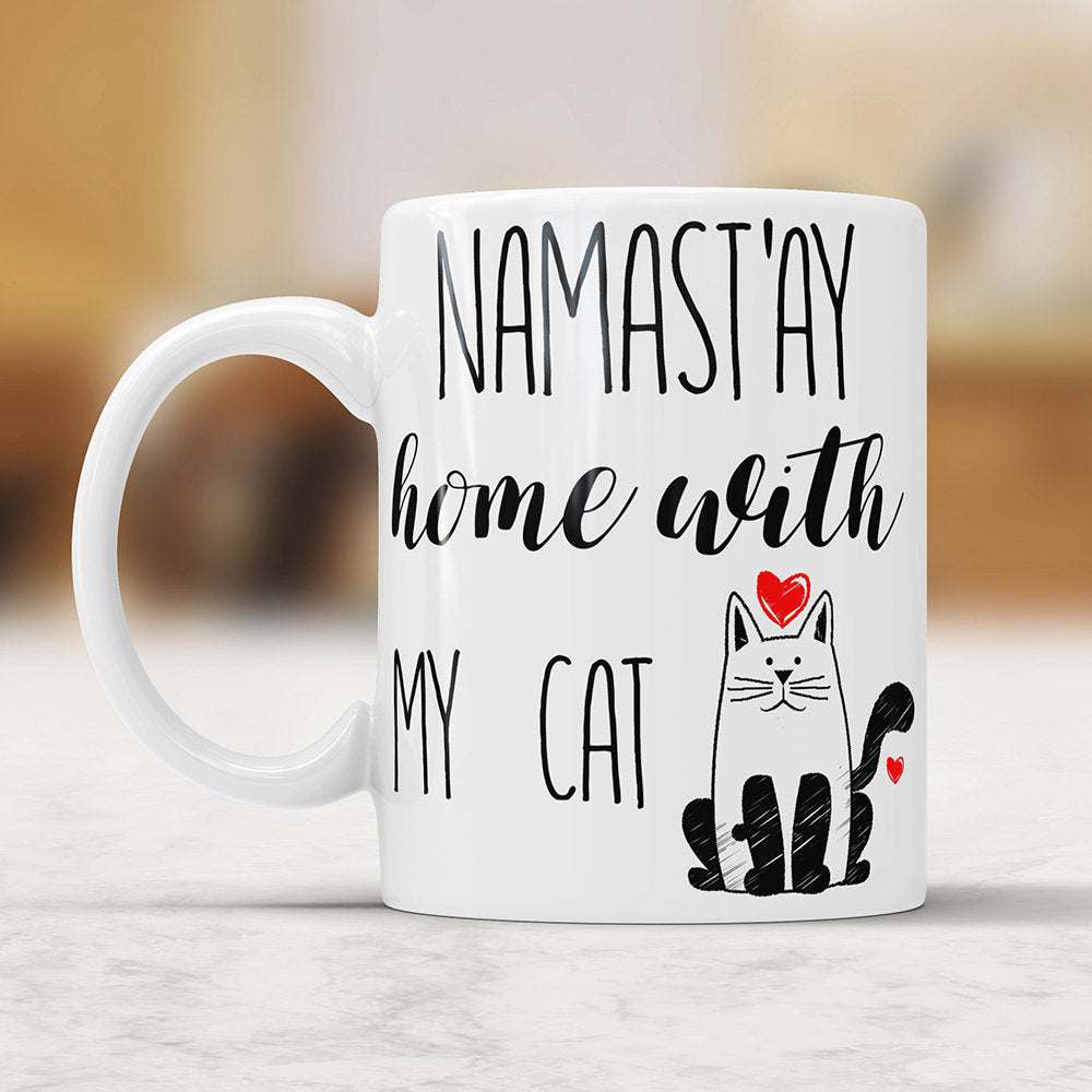 Namastay Home With My Cat Mug - Funny Cat Lover Gift