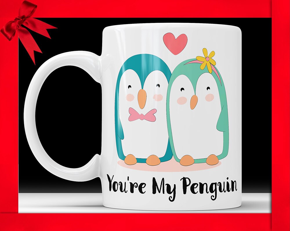 You're My Penguin Mug - Cute Penguin Coffee Mug With Hearts Perfect Valentines Day Gift From Girlfriend To Boyfriend Gift From Love