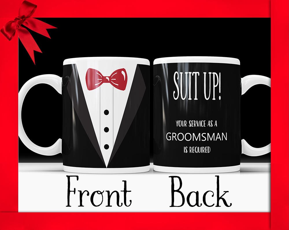 Suit Up Groomsman Invitation Mug: Wedding Bachelor Party Gift