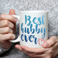 Best Hubby Ever Mug - Cute Coffee Mug Perfect Gift For Husband