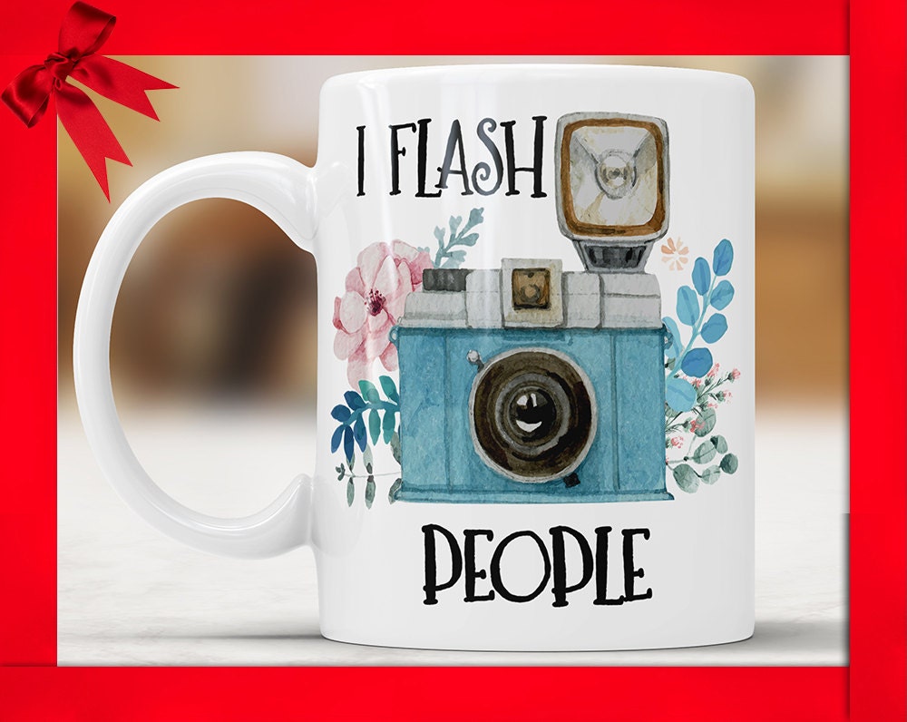 I Flash People Mug: Funny Photography Gift for Photographers