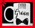 Father Of The Groom Coffee Mug - Father Wedding Gift Perfect Wedding Mug Gift for Dad