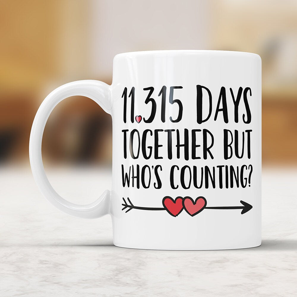 31st Anniversary Coffee Mug: 11315 Days Together Funny Gift