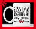 7th Anniversary Coffee Mug - 2555 Days Together But Who's Counting Funny Wedding Anniversary Gift, Seven year Anniversary, Jubilee Gift Cup