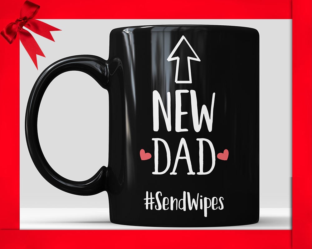New Dad #SendWipes Funny Coffee Mug - Perfect Baby Shower Gift For New Parents, Soon To Be Dad Coffee Cup New Father Gifts Father To Be Mug