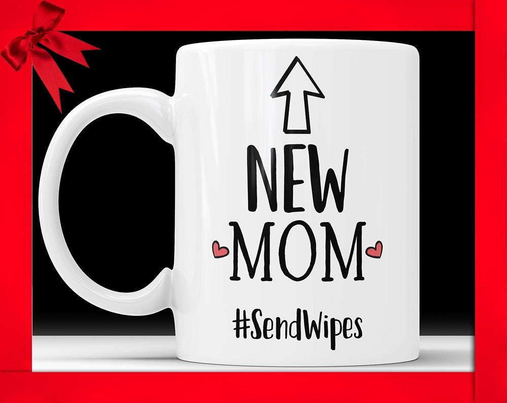 New Mom #SendWipes Funny Coffee Mug - Perfect Baby Shower Gift For New Parents, Soon To Be Mom Coffee Cup New Mother Gifts Mother To Be Mug