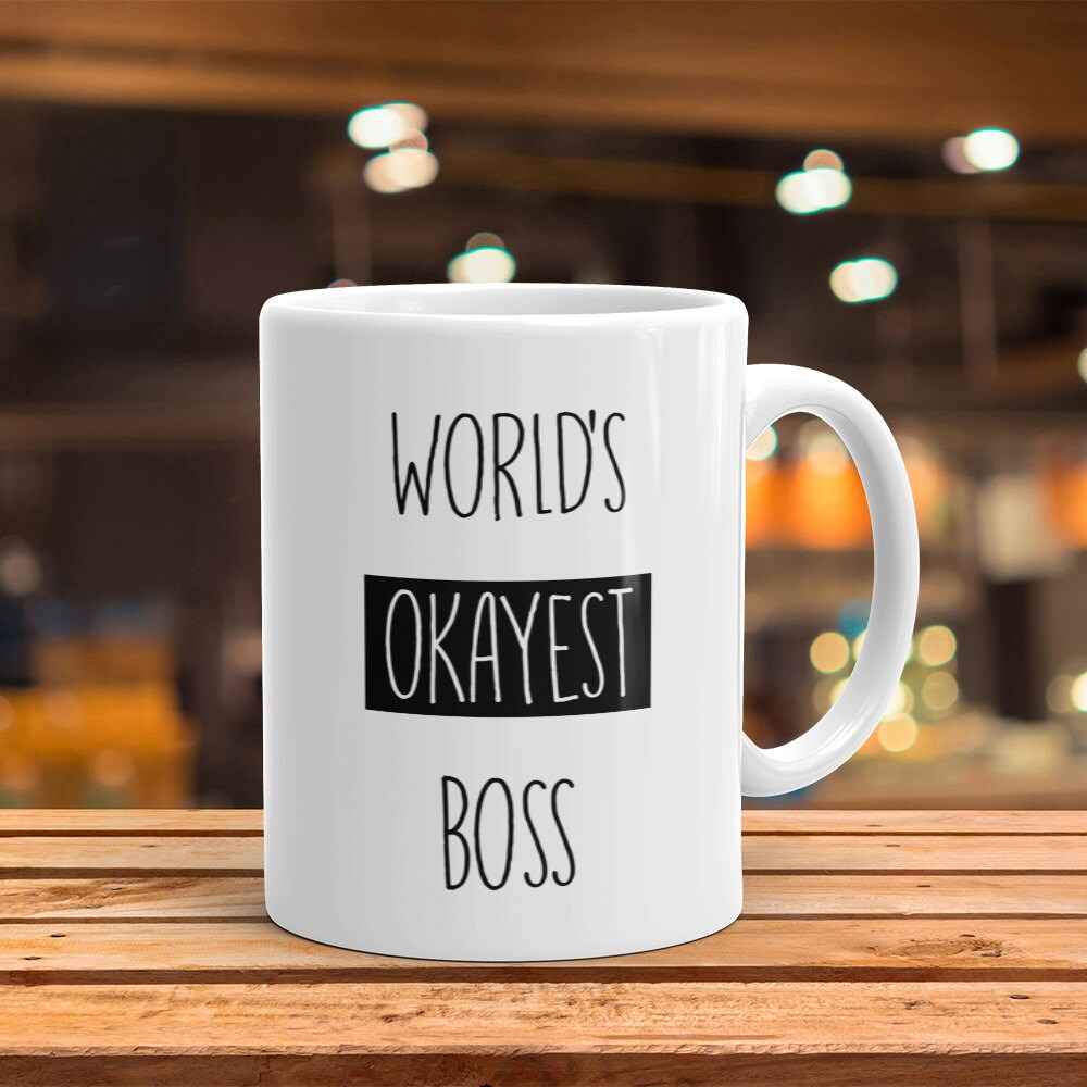 World's Okayest Boss Mug - Funny Coffee Gift