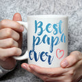 Best Papa Ever Mug - Cute Coffee Mug Perfect Gift For Dad or Grandfather