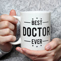 Best Doctor Ever Mug - Ceramic Coffee Mug Perfect Gift For Doctors