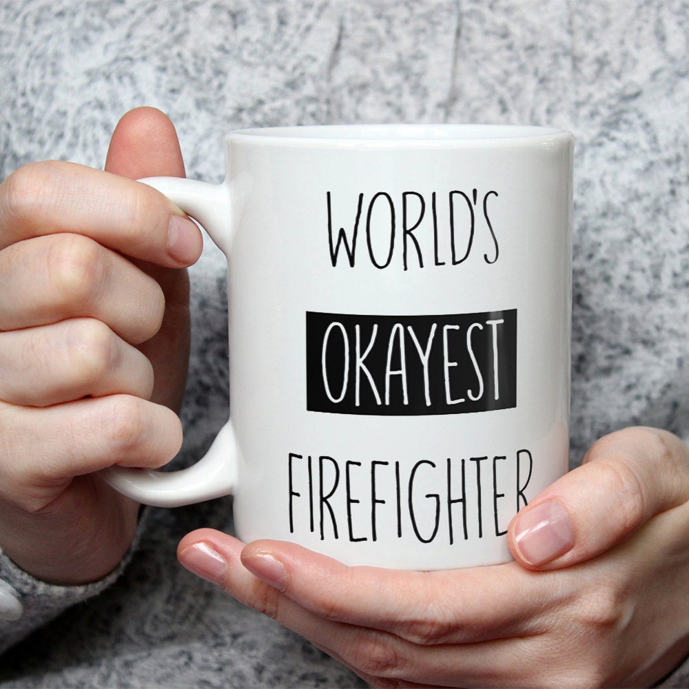 World's Okayest Firefighter Mug - Funny Coffee Gift
