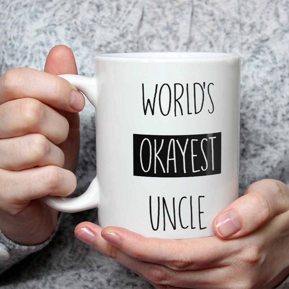 World's Okayest Uncle Mug - Funny Coffee Gift