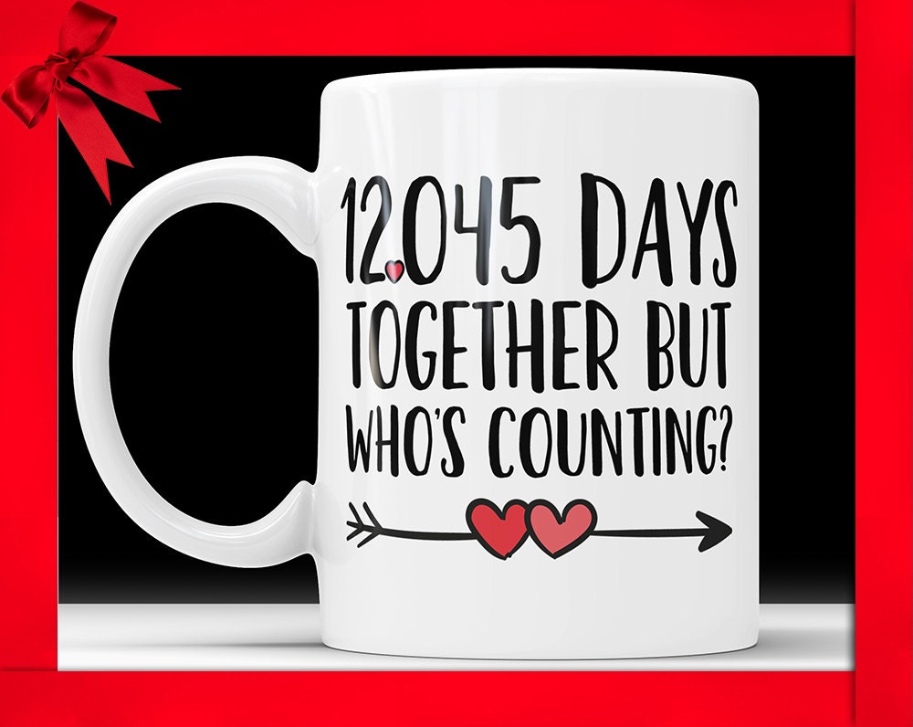 33rd Anniversary Coffee Mug: 12045 Days Together Funny Gift