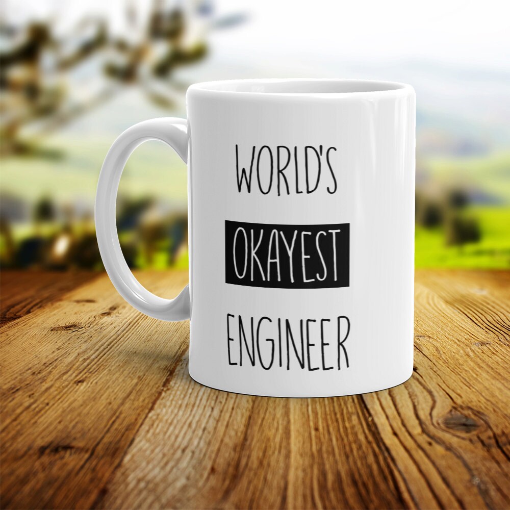 World's Okayest Engineer Mug - Funny Coffee Gift