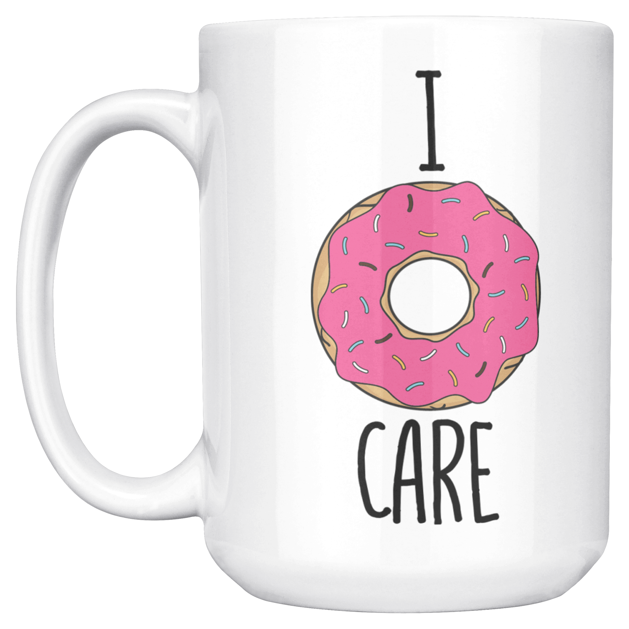I_donut_care_15ozWhiteMugMainLH_Mockup.png_15673604