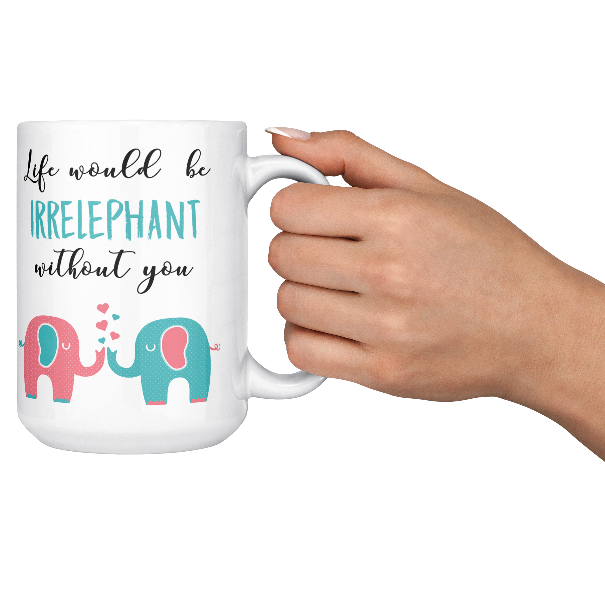 Irrelephant_15ozWhiteMugLifestyleRHCheers_Mockup.png_15767170