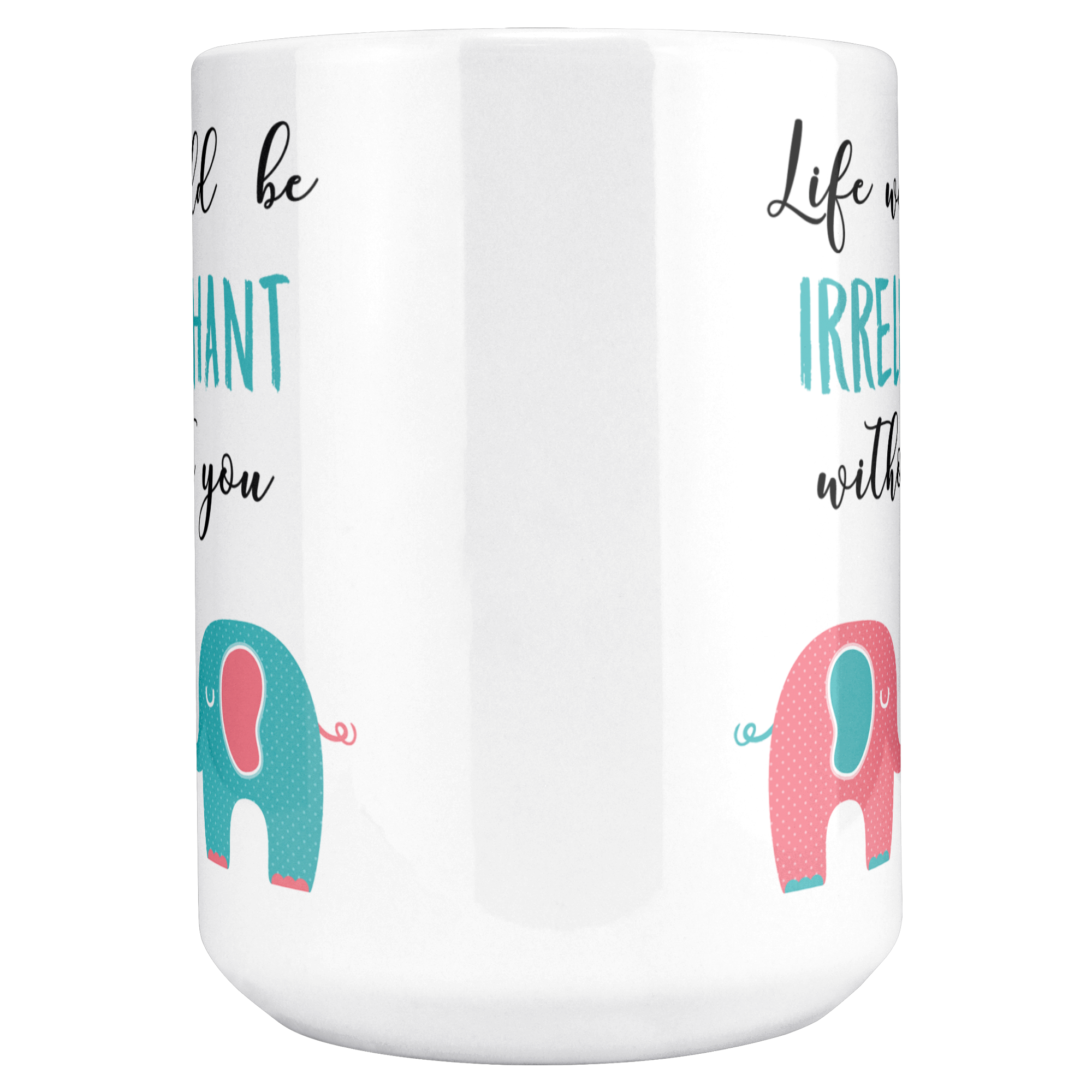 Irrelephant_15ozWhiteMugMAINCenter_Mockup.png_15767172