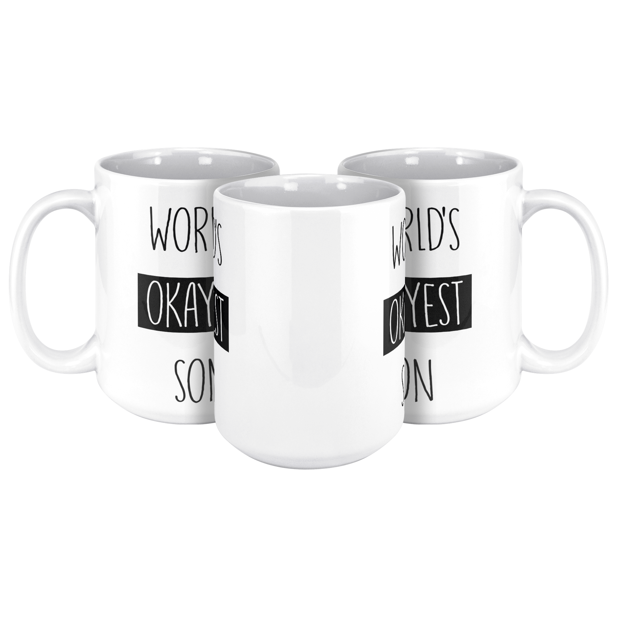 Okayest_son_15ozWhiteMug3pcTriangleView_Mockup.png_15683846