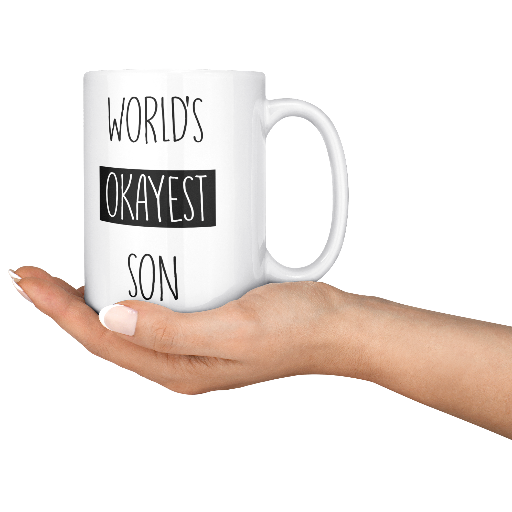 Okayest_son_15ozWhiteMugLifestyleRHServing_Mockup.png_15683851