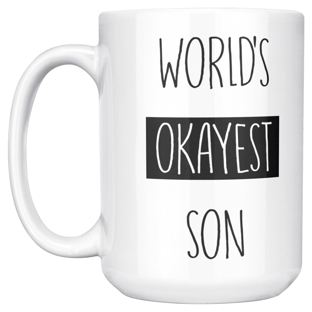Okayest_son_15ozWhiteMugMainLH_Mockup.png_15683853
