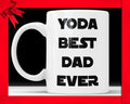Yoda Best Dad Ever Mug - Dad Coffee Cup Funny Dad Gift Dad Coffee Mug Father Daughter Gift for Dad Birthday Fathers Day Present From Son