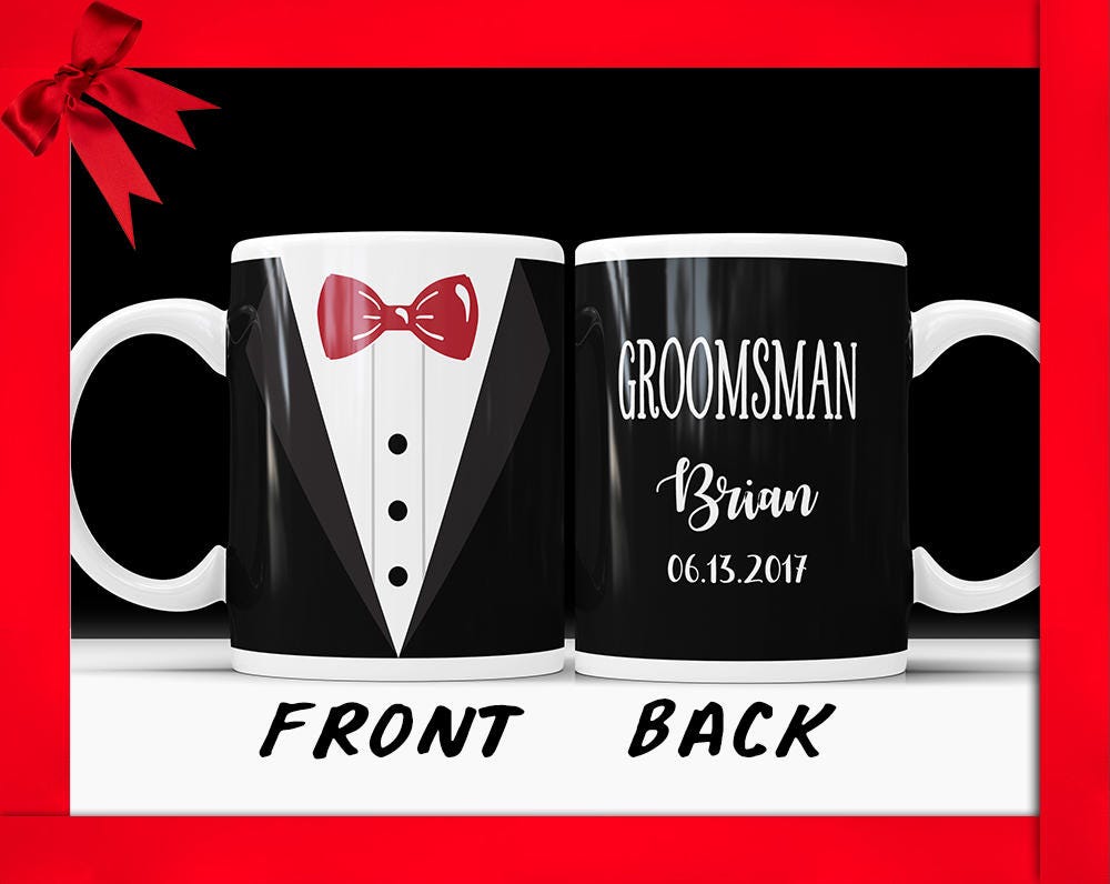 Personalized Groomsman Gift Coffee Mug - Custom Name Groomsmen Gift Customizable Mug Bachelor Party Gifts Tuxedo Cup Best Man  Wedding Gift