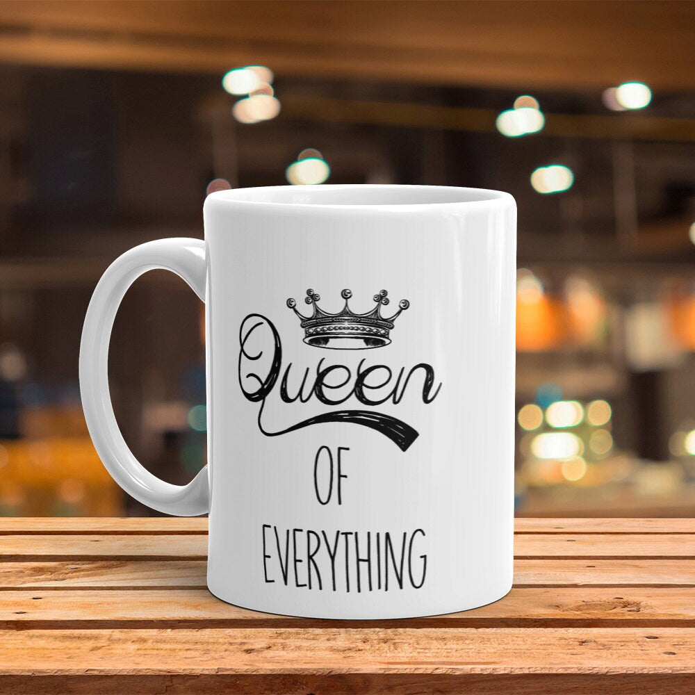 Queen Of Everything Mug