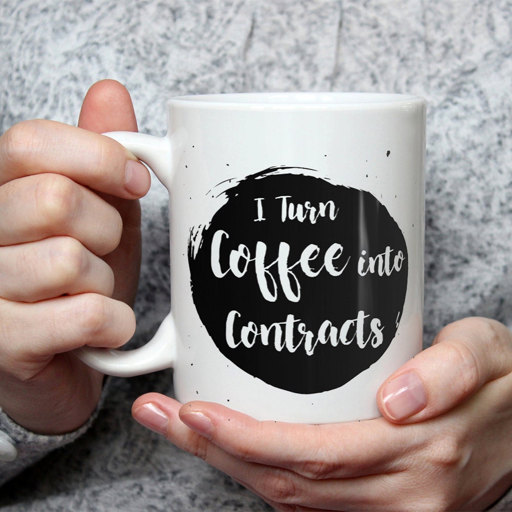 I Turn Coffee Into Contracts Mug - Funny Lawyer Gift