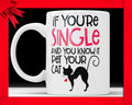 Funny Cat Lady Mug: Single And You Know It, Pet Your Cat