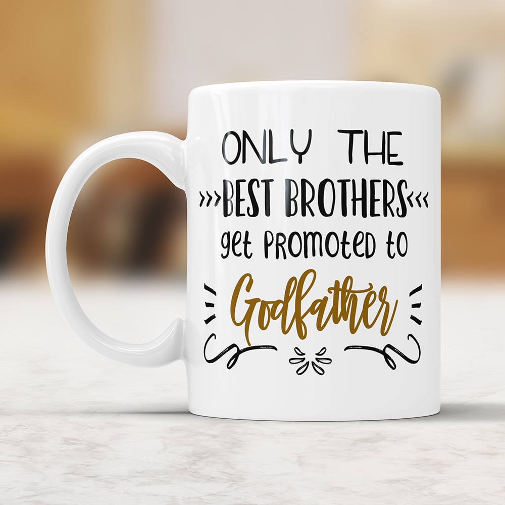 Only The Best Brothers Get Promoted To Godfather - Godfather Gift, Baptism Gift, Baptism Gifts for Godparents, New Godfather Announcement
