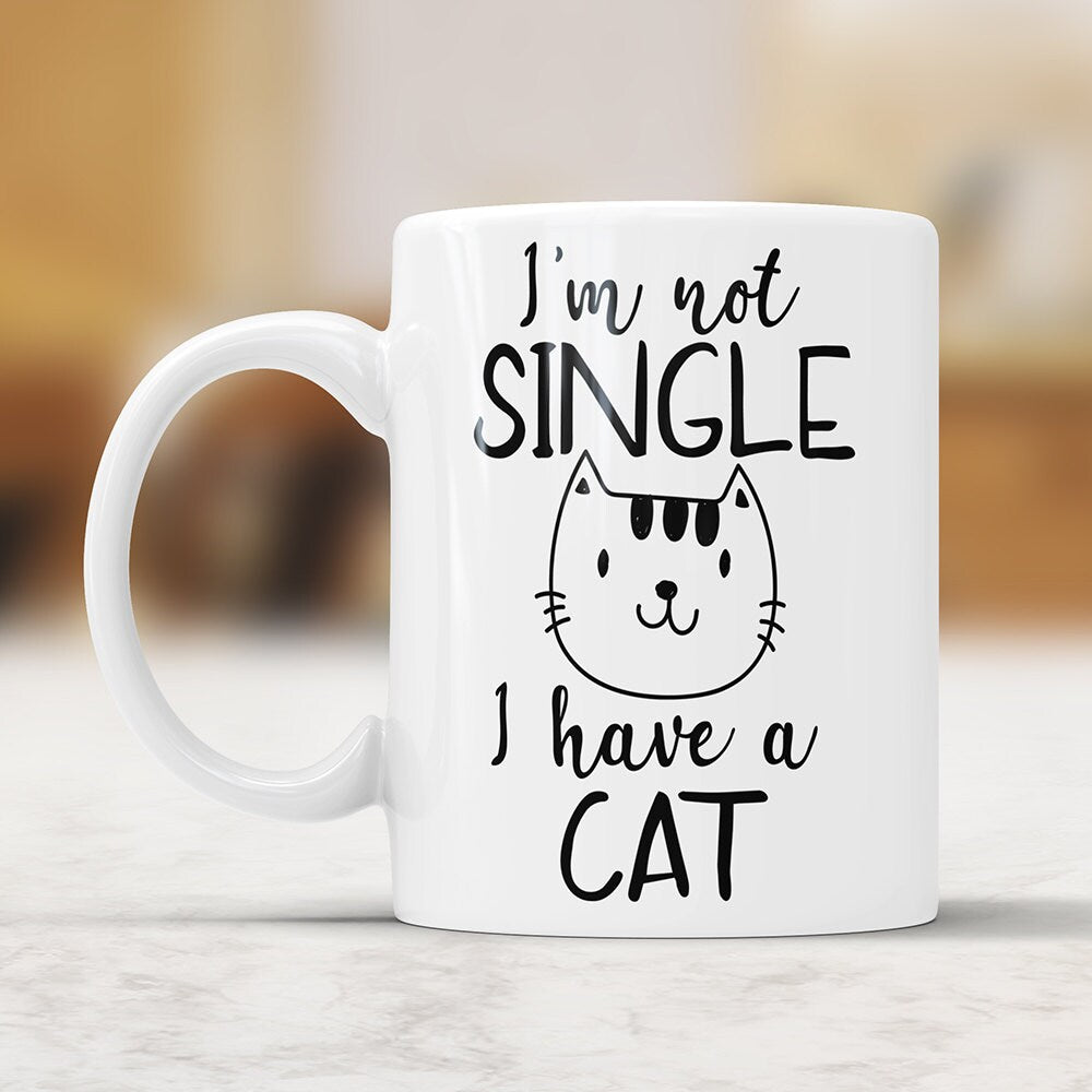 Funny Cat Lady Coffee Mug: I am Not Single Ceramic Cup