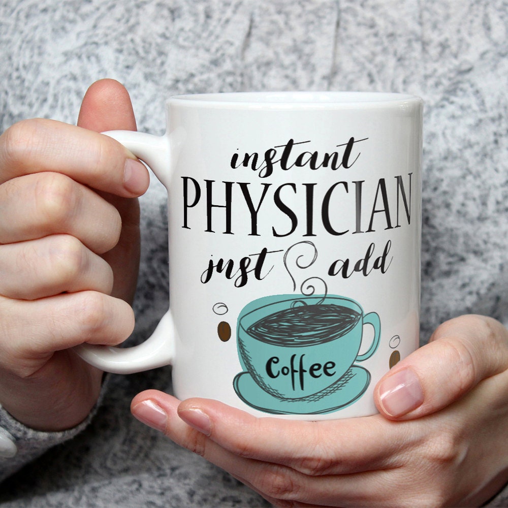 Funny Physician Coffee Mug: Novelty Gag Gift