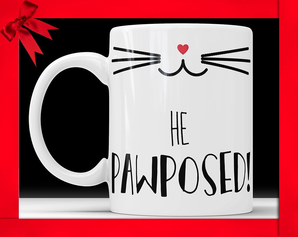 He Pawposed Mug: Cat Lover Engagement Gift
