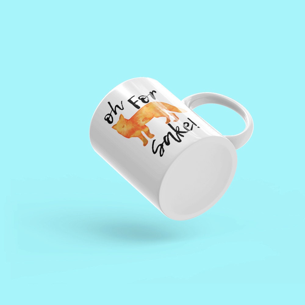 Oh For Fox Sake Coffee Mug - Funny Fox Novelty Cup