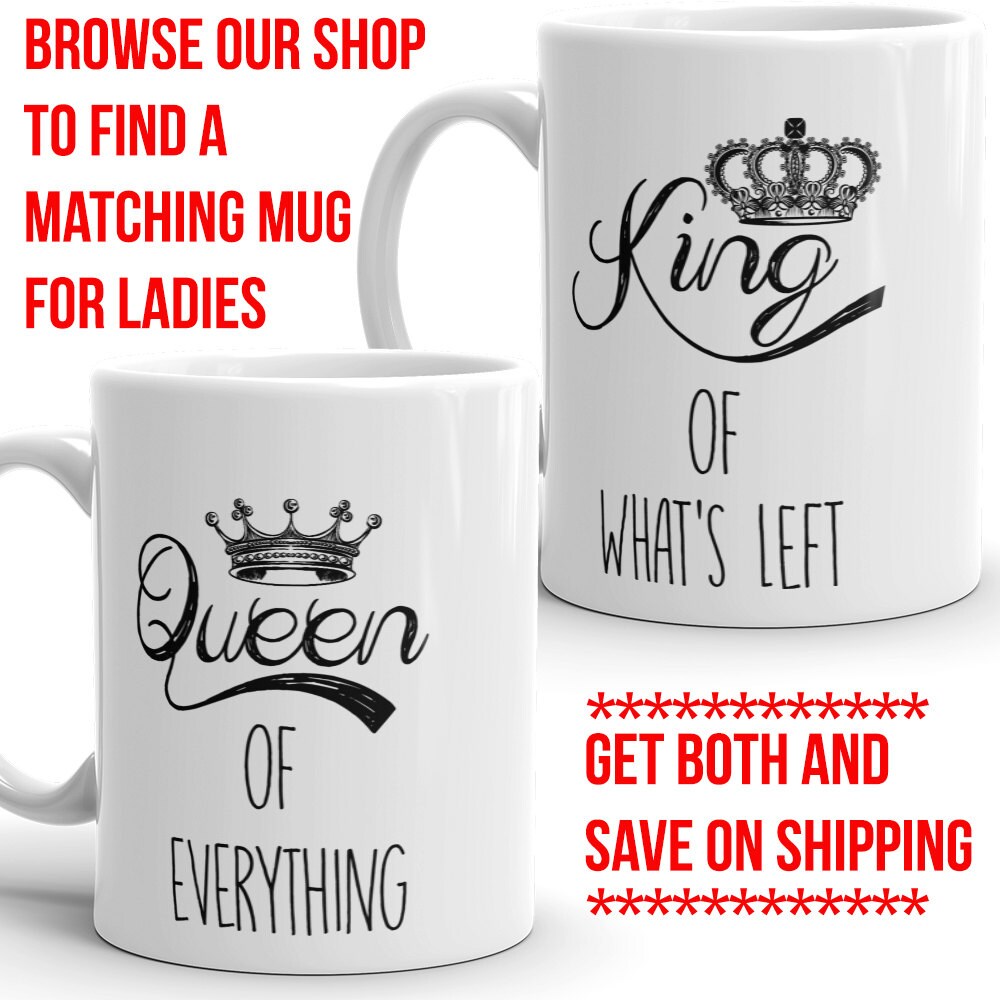 King Of What's Left Mug - Funny Husband Coffee Mug