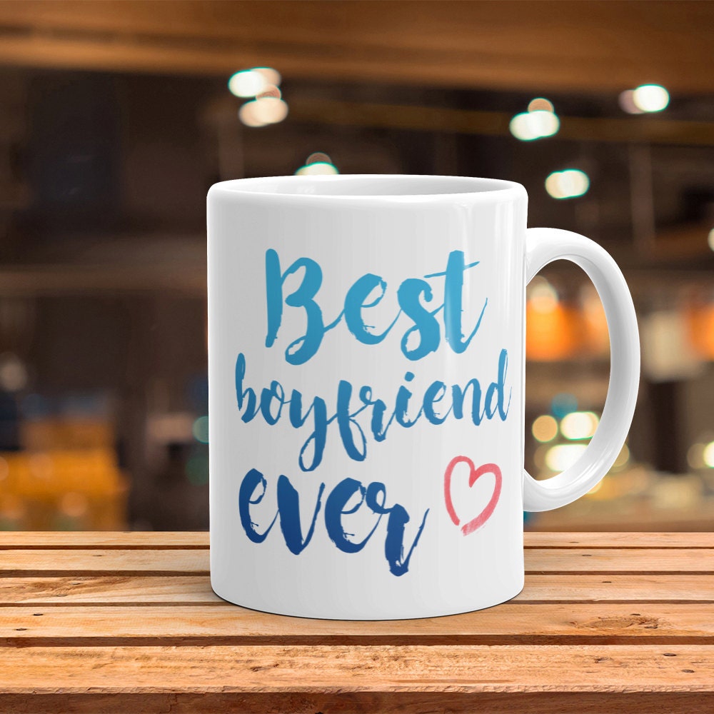 Best Boyfriend Ever Mug - Cute Coffee Mug Perfect Gift For Boyfriend From Girlfriend