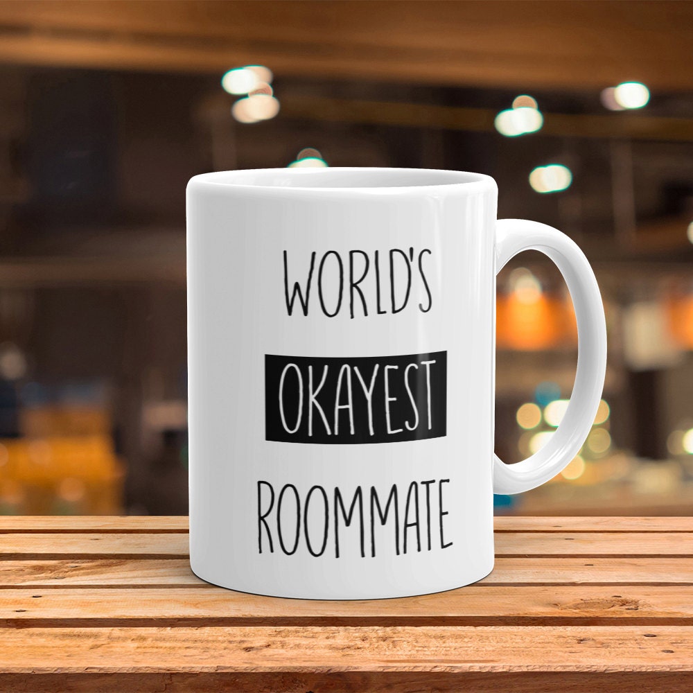 Funny Roommate Mug: World's Okayest Coffee Mug